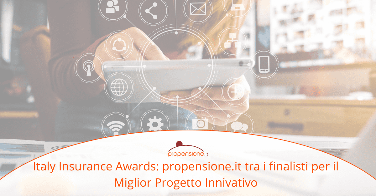 Italy Insurance Awards: Propensione.it Selezionata Fra I Tre Migliori ...